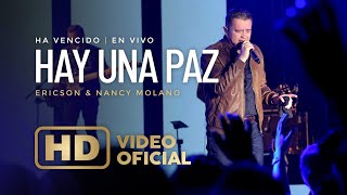 Hay Una Paz  Ericson Alexander Molano  Ha Vencido  En Vivo [upl. by Lovering]