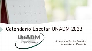 Calendario Escolar UNADM 2023 [upl. by Lull]