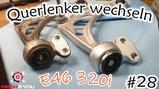 🛠️28 Querlenkerlager beim BMW E46 320i ausgeschlagen  Querlenker wechseln  Reparatur Tutorial [upl. by Nodnart924]