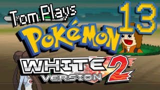 Tom Plays Pokemon White 2 Mystery Egg Run Part 13  Two Metal Legs [upl. by Shiroma]