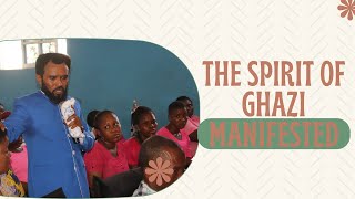 THE SPIRIT OF GHAZI MANIFESTED [upl. by Rovner]