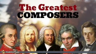 The Greatest Classical Composers [upl. by Gannie]