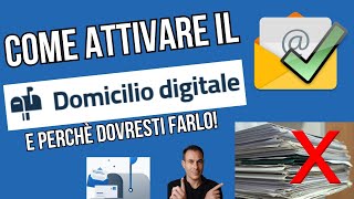 Come attivare il DOMICILIO DIGITALE e perchè dovresti farlo [upl. by Atinus542]