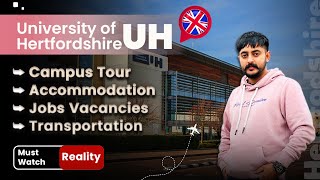 UNIVERSITY OF HERTFORDSHIRE  REALITY  MUST WATCH  CAMPUS TOUR  ACCOMODATION  JOBS  2023 [upl. by Hildie977]