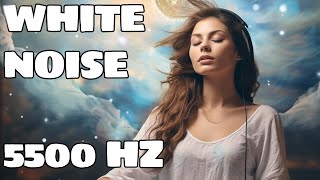 Tinnitus Sound Therapy White Noise 5500 Hz for Tinnitus Relief and Instant Serenity [upl. by Browne925]