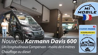 Le meilleur campingcar de moins de 6 mètres avec lit longitudinal  New Karmann Davis 600  2024 [upl. by Ojimmas]