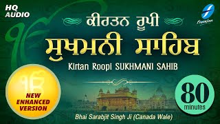 Kirtan Sukhmani Sahib Path 80 min  Shabad Gurbani by Bhai Sarabjit Singh Ji Canada Wale Nitnem [upl. by Bale]