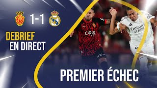 🔴 LIVE Majorque  Real Madrid  le Débrief EN DIRECT [upl. by Adliw615]