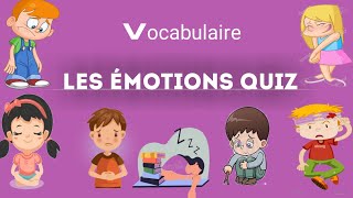 QUIZ Vocabulaire  Le lexique des sentiments et des émotions  Vocabulaire des émotions [upl. by Cindi]