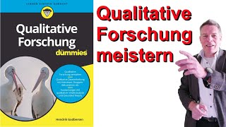 So schreibst du eine TopQualitative Arbeit Hendrik Godberson Qualitative Forschung für dummies [upl. by Kyre]