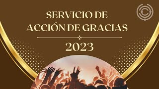 Thanksgiving Service November 22nd 2023 [upl. by Zamora538]