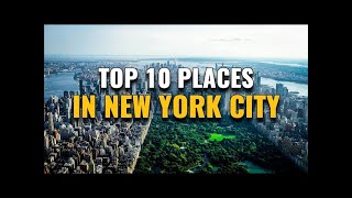 The 10 best places to visit in New York [upl. by Duaner]