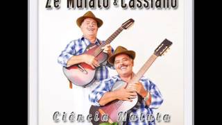 Ciência Matuta  Zé Mulato e Cassiano [upl. by Cassi988]