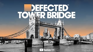 CamelPhat amp Sam Divine  Live from Defected Tower Bridge [upl. by Davy]