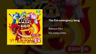 The Fire emergency Song  Fire Safety SONG for Kids Robocar POLI [upl. by Kaliope]