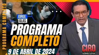 Imágenes de la irrupción de policías a Embajada de México  Ciro  Programa Completo 9abril2024 [upl. by Andri]