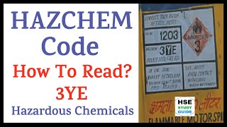 HAZCHEM Code  Hazardous Chemicals  What Does Mean 3YE HAZCHEM Code  How To Read HAZCHEM Code [upl. by Geraint661]