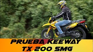 PRUEBA KEEWAY TX 200 SMG [upl. by Kehr]