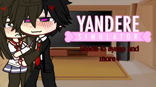 YandereSimulator Reacts to AyanoYanSim READ DESC [upl. by Veronika]