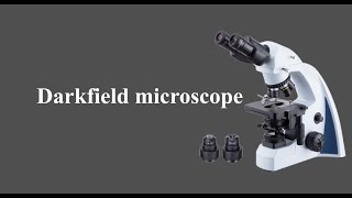 Dark field microscope [upl. by Noral]