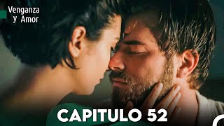 Venganza y Amor Capitulo 52  Doblado En Español [upl. by Rosa]