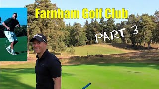 Farnham Golf Club part 3 [upl. by Ilek]