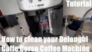 How to clean your entire Delonghi Caffe Corso superautomatic coffee machine ESAM 2800SB DIY [upl. by Walston593]