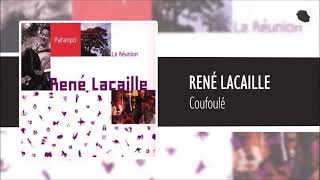 René Lacaille  Coufoulé [upl. by Naras426]