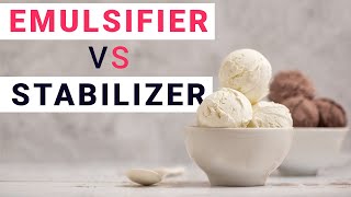 Emulsifier vs Stabilizer  Difference between Icecream stabilizer and emulsifier [upl. by Mencher]