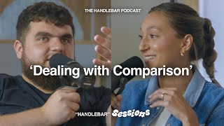 How to Deal with Comparison  HANDLEBAR SESSIONS  EP 8 [upl. by Alded]