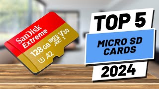 Top 5 BEST Micro SD Cards in 2024 [upl. by Bekaj121]