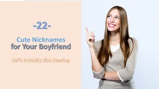 22 Cute Nicknames for Your Boyfriend Hell Actually Like Hearing [upl. by Kwok]