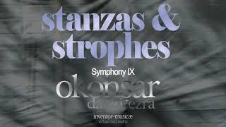 Symphony No 9 Stanzas and Strophes Large Orchestra and Electronika III Rhythms Of Introspection [upl. by Cris831]