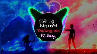 Cô Gái Anh Yêu Hay Quan Tâm Anh Và Nhắc Anh Bao Điều RemixQuân APDJ Ciray Remix Music Is My Life [upl. by Eanyl]