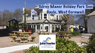 Tolroy Manor Holiday Park Tour hayle cornwall [upl. by Mays]