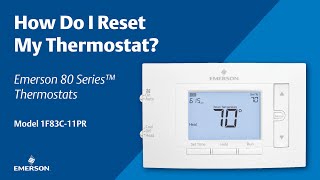 Emerson 80 Series  How Do I Reset My Thermostat [upl. by Uht]