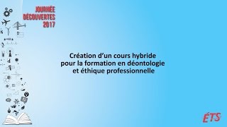 Cours hybride en déontologie et éthique professionnelle [upl. by Kaasi654]