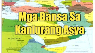 Mga Rehiyon Sa Asya  Mga Bansa sa Kanlurang Asya [upl. by Munster312]