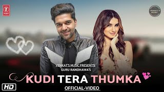 Kudi Tera Thumka  Guru Randhawa Official Video New Punjabi Songs 2019 VENKATS MUSIC 2019 [upl. by Ahsha770]