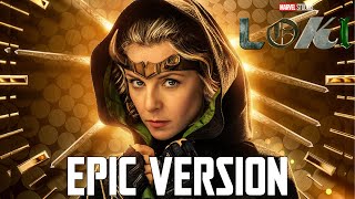 Loki Theme V3  EPIC GLORIOUS VERSION Sylvie Theme  Episode 3 Soundtrack [upl. by Agnimod]