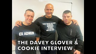 The Davey Glover amp Cookie Interview [upl. by Plath]