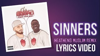 Deen Squad  Sinners HEATHENS REMIX  LYRICS VIDEO [upl. by Agnola]