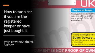 Tax Car Without V5 Logbook V11 Tax Reminder or Green Slip Buying a Car Without a V5C Logbook [upl. by Cirtemed]