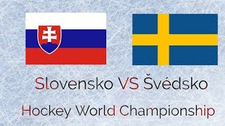 Slovensko VS Švédsko Hockey World Championship 2018 [upl. by Olette]