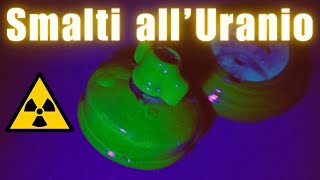 Smalti all Uranio su ceramica e fluorescenza ai raggi ultravioletti ☢️ [upl. by Shama32]