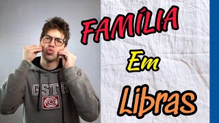 Família em Libras [upl. by Attiuqal795]