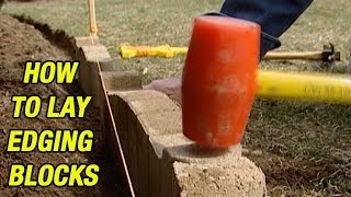 How to Lay Edging Blocks [upl. by Caputto7]