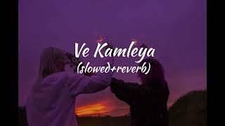 Ve Kamleya full song slowedreverb  Lofi World [upl. by Swerdna]