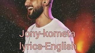 Jonykometa LyricsEnglish [upl. by Cirdek942]