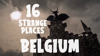 16 lieux Insolites et Étranges  Belgique 🇧🇪 [upl. by Hoisch]